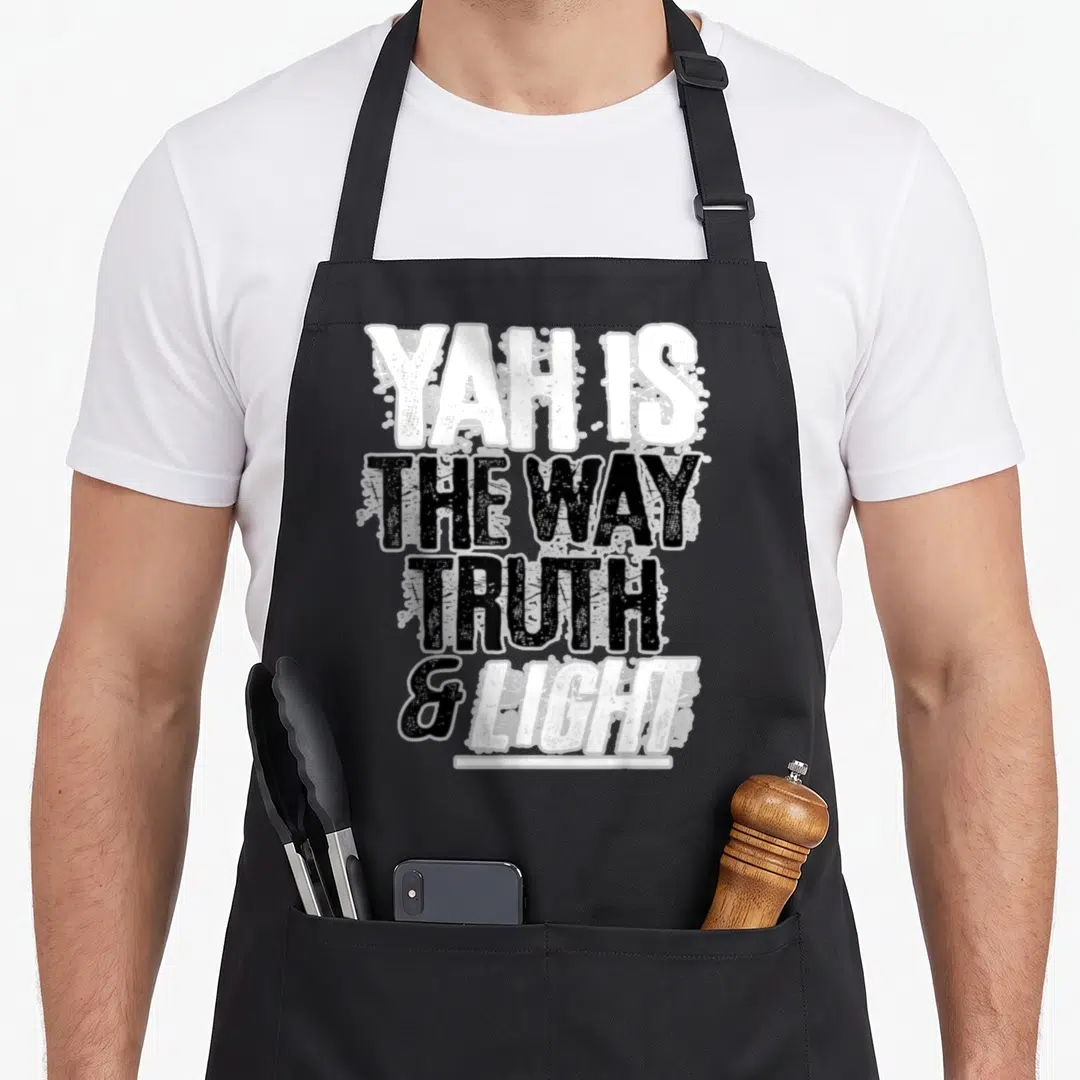 Tribe judah hebrew aprons - YAH IS THE WAY TRUTH & LIGHT distressed white and black stacked text with bottom line — shown on a black cotton canvas apron against a white background