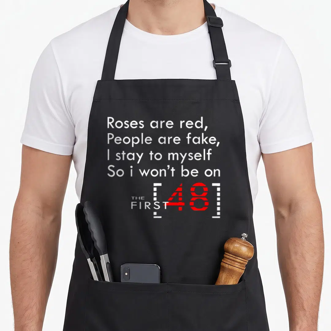 Myself rose apron - Roses are red People are fake typography with red striped 48 logo — shown on a black cotton canvas apron against a white background