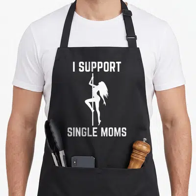 Support offensive aprons - White pole dancer silhouette between I Support and Single Moms text — shown on a black cotton canvas apron against a white background