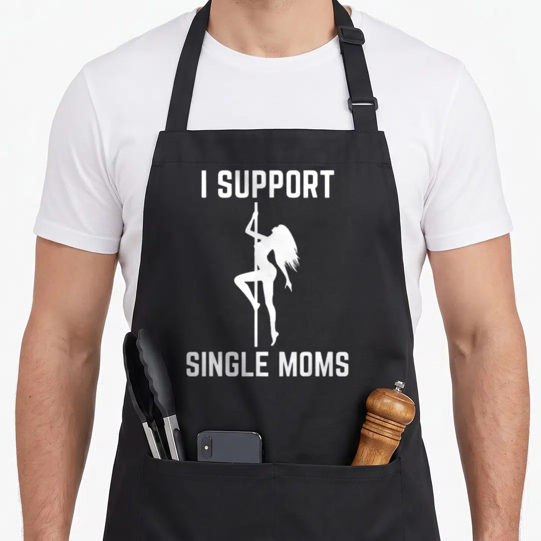 Support offensive aprons - White pole dancer silhouette between I Support and Single Moms text — shown on a black cotton canvas apron against a white background