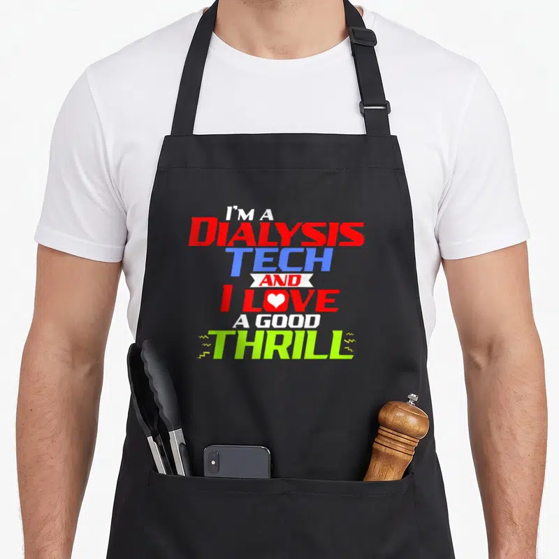 Dialysis funny thrill apron - Stacked text I'M A DIALYSIS TECH AND I LOVE A GOOD THRILL with heart and lightning bolts — shown on a black cotton canvas apron against a white background
