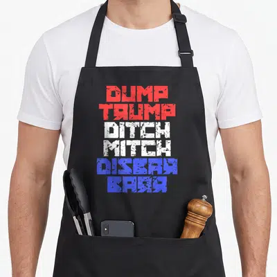 Ditch dump apron - Stacked red white and blue text reading DUMP TRUMP DITCH MITCH DISBAR KARA with distressed effect — shown on a black cotton canvas apron against a white background