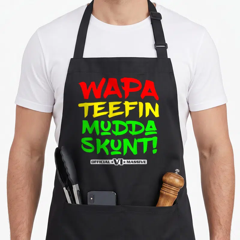 Wapa kitchen island apron - Stacked red yellow green distressed text reading WAPA TEEFIN MUDDA SKUNT! — shown on a black cotton canvas apron against a white background