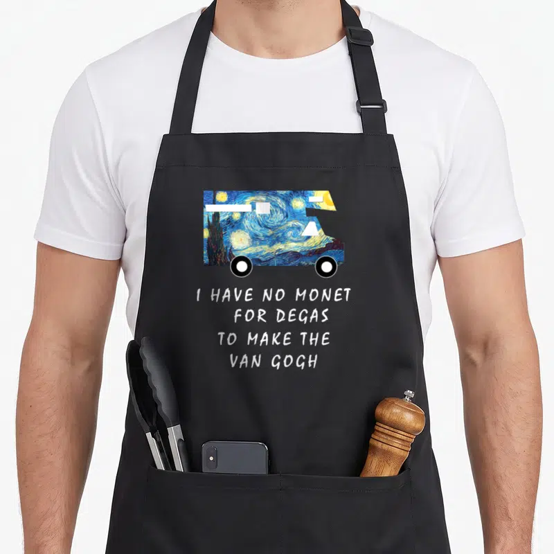 Road van gogh apron - Camper van with Starry Night swirls and white text pun about Van Gogh Monet and Degas — shown on a black cotton canvas apron against a white background