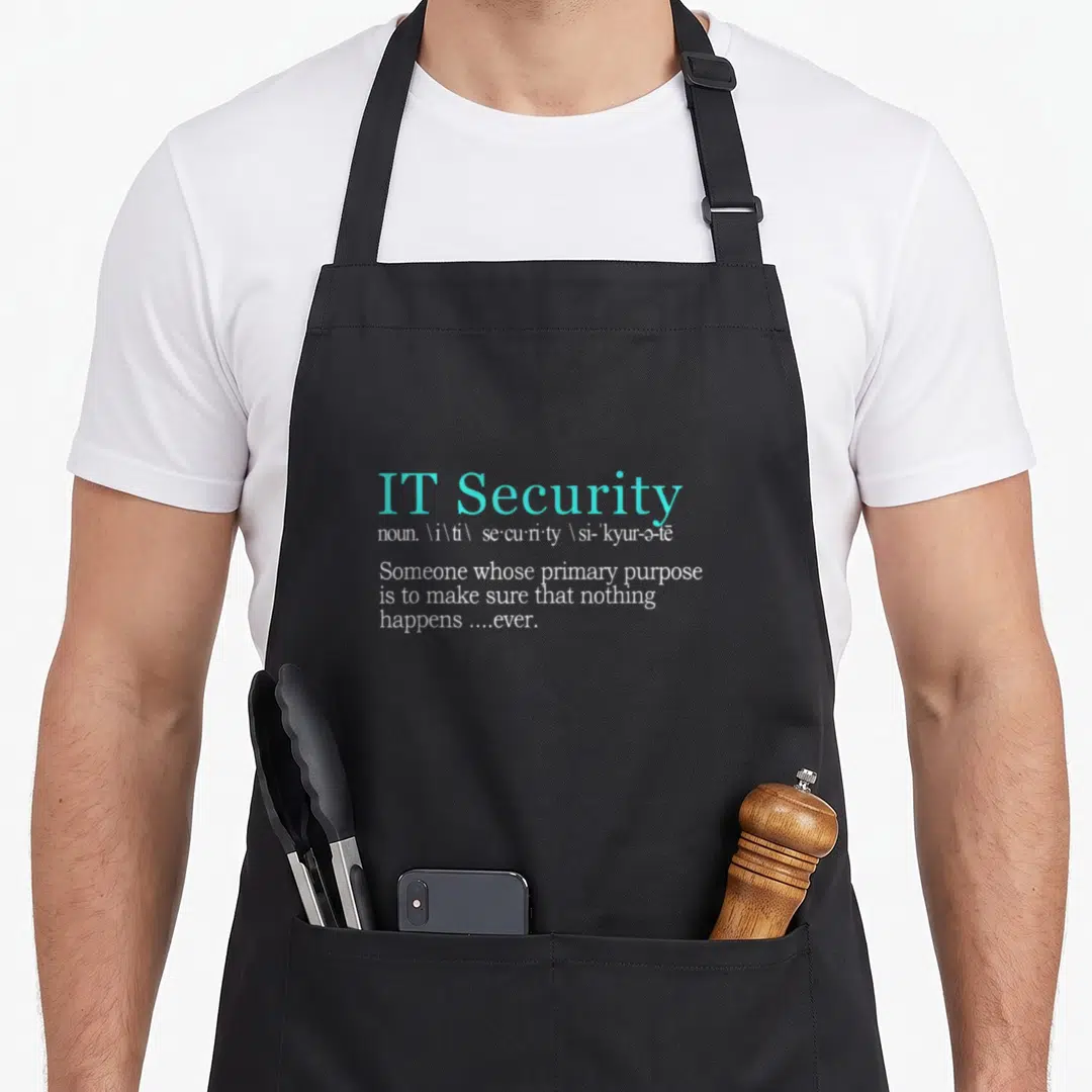 Security cybersecurity apron - Turquoise IT Security text with white definition quote on black background — shown on a black cotton canvas apron against a white background