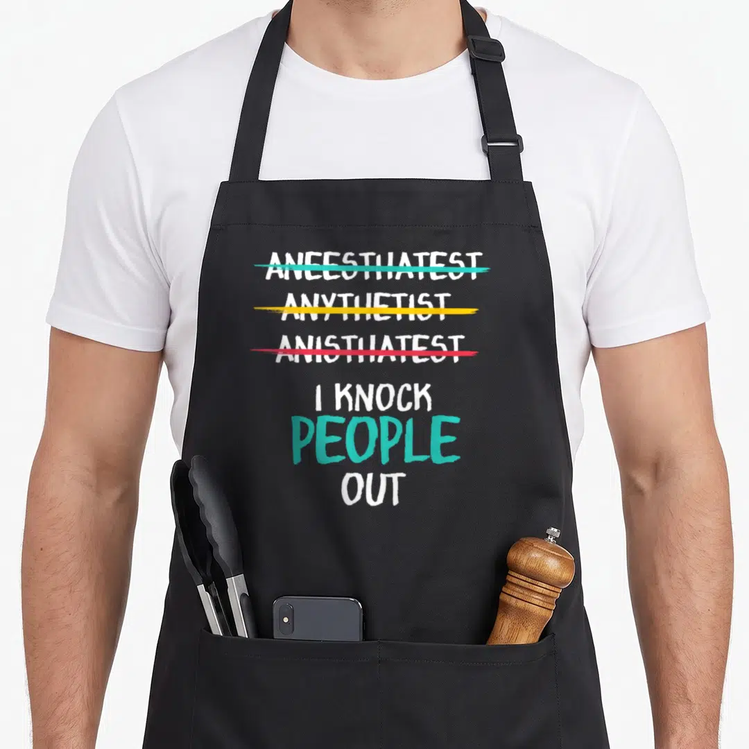 Anesthesiologist hospital apron - Three crossed-out misspellings of anesthesiologist above I knock people out in teal — shown on a black cotton canvas apron against a white background