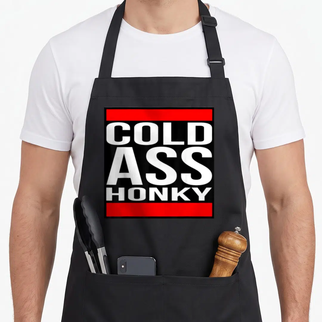 Honky funny cold apron - White COLD ASS HONKY text between two red bars on black background — shown on a black cotton canvas apron against a white background