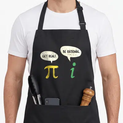 Rational teacher apron - Yellow pi and green i symbols with speech bubbles reading get real and be rational — shown on a black cotton canvas apron against a white background