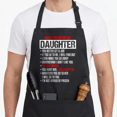 Rule mom daughter aprons - Red and white typography listing sarcastic dating rules on grey background — shown on a black cotton canvas apron against a white background