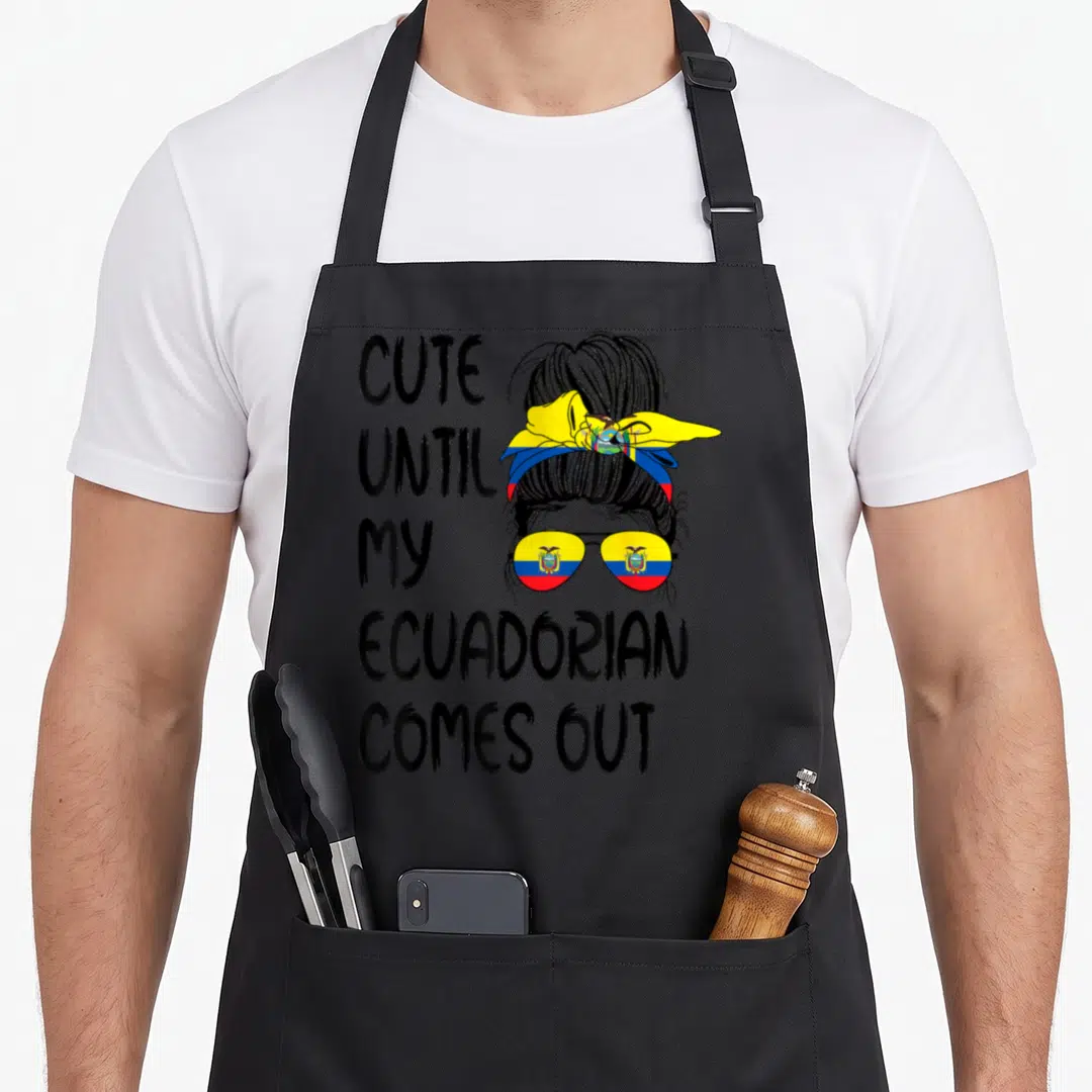 Come ecuadorian apron - Cute Until My Ecuadorian Comes Out text with woman wearing flag sunglasses and messy bun — shown on a black cotton canvas apron against a white background