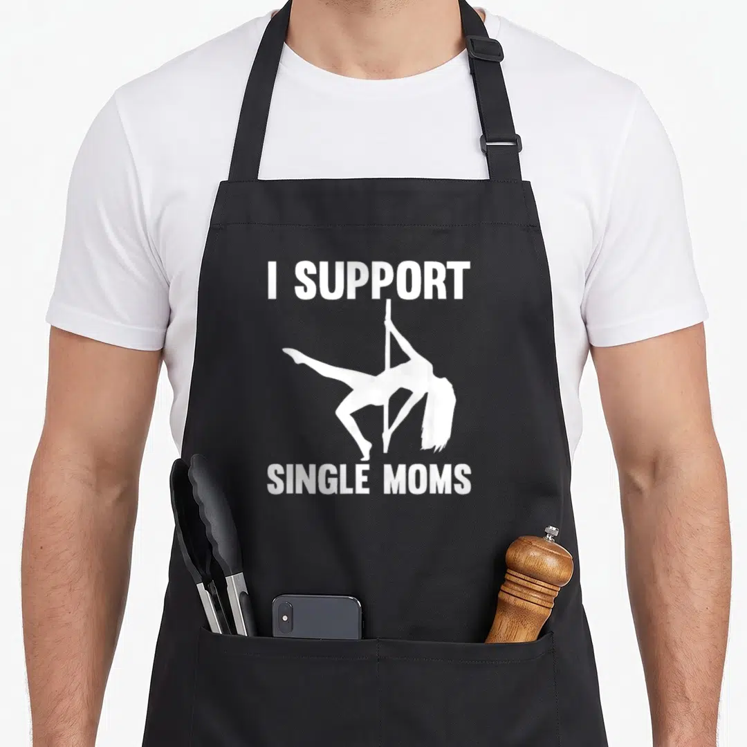 Support rude aprons - White pole dancer silhouette between I SUPPORT and SINGLE MOMS text — shown on a black cotton canvas apron against a white background