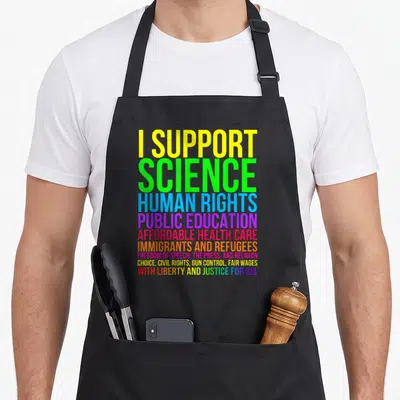 Science education apron - Stacked colorful text listing I Support Science, Human Rights, Public Education, and Civil — shown on a black cotton canvas apron against a white background